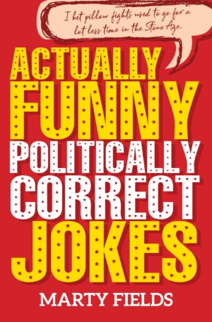 Actually Funny Politically Correct Jokes